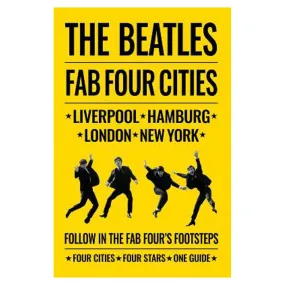 Beatles: Fab Four Cities | Richard Porter