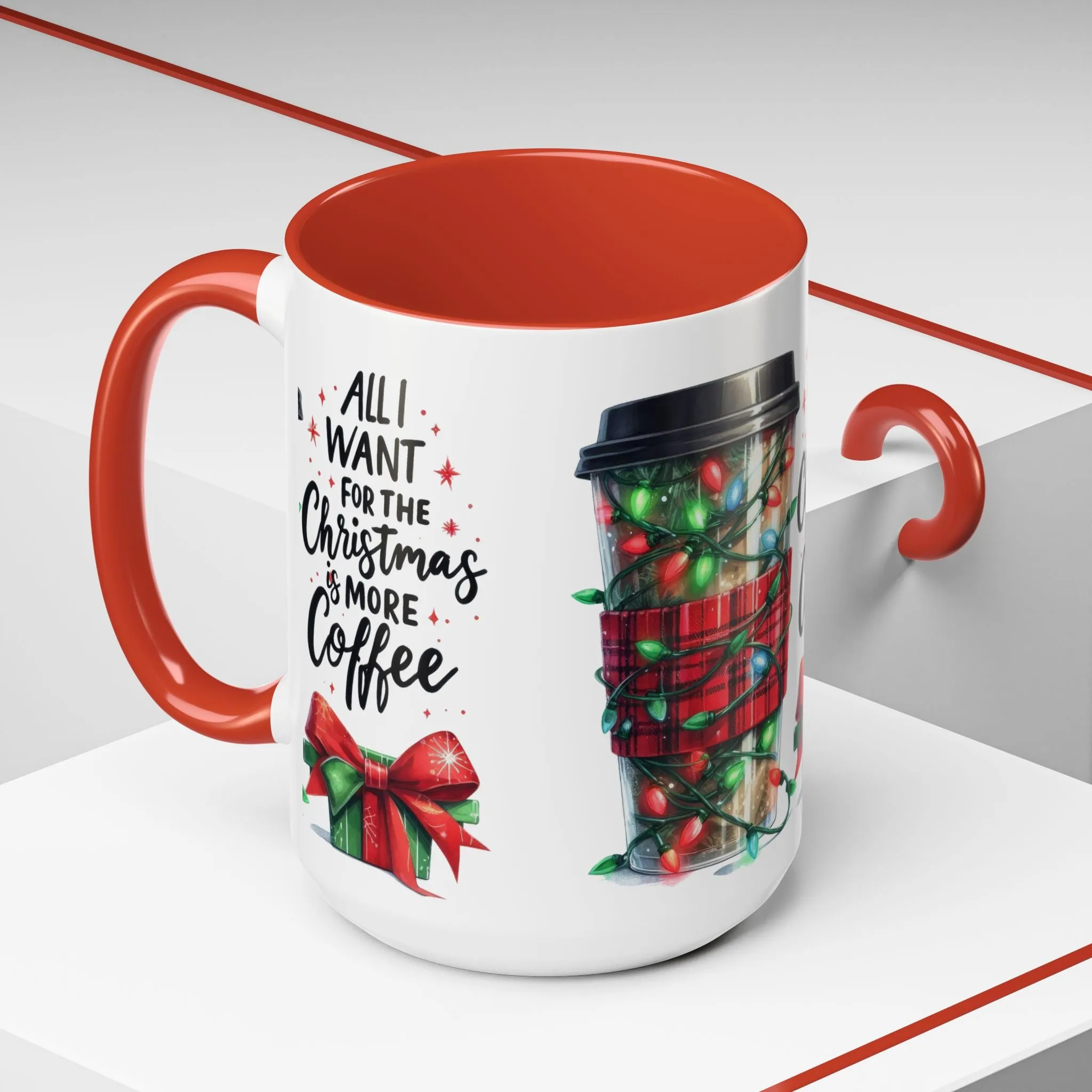 Holiday Coffee Mug - 'All I Want for Christmas is More Coffee'