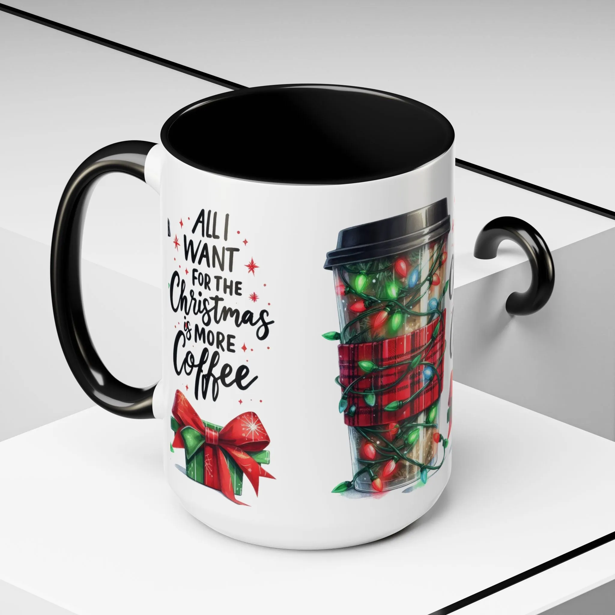 Holiday Coffee Mug - 'All I Want for Christmas is More Coffee'