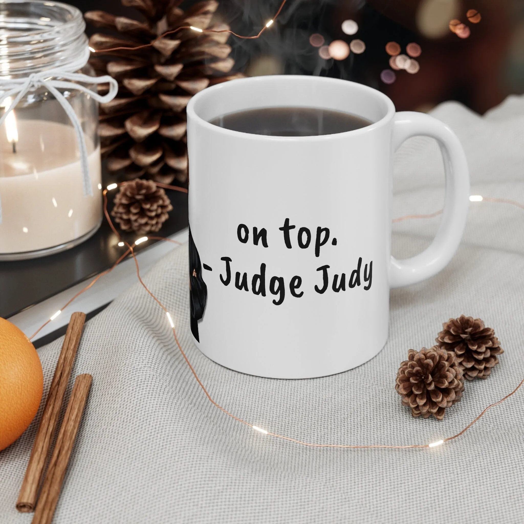 Judge Judy Mug Nice to Leave on top,Sarcastic Funny Inspirational Quote,Gift for Christmas/Birthday/Judge Judy Fans/Graduation/Retirement