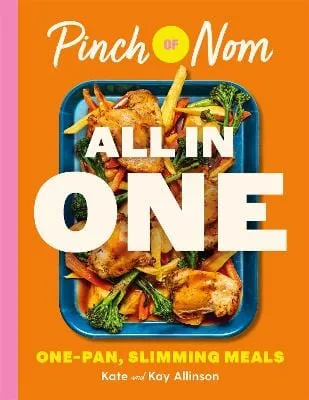 Kay Allinson: Pinch Of Nom All In One [2024] hardback