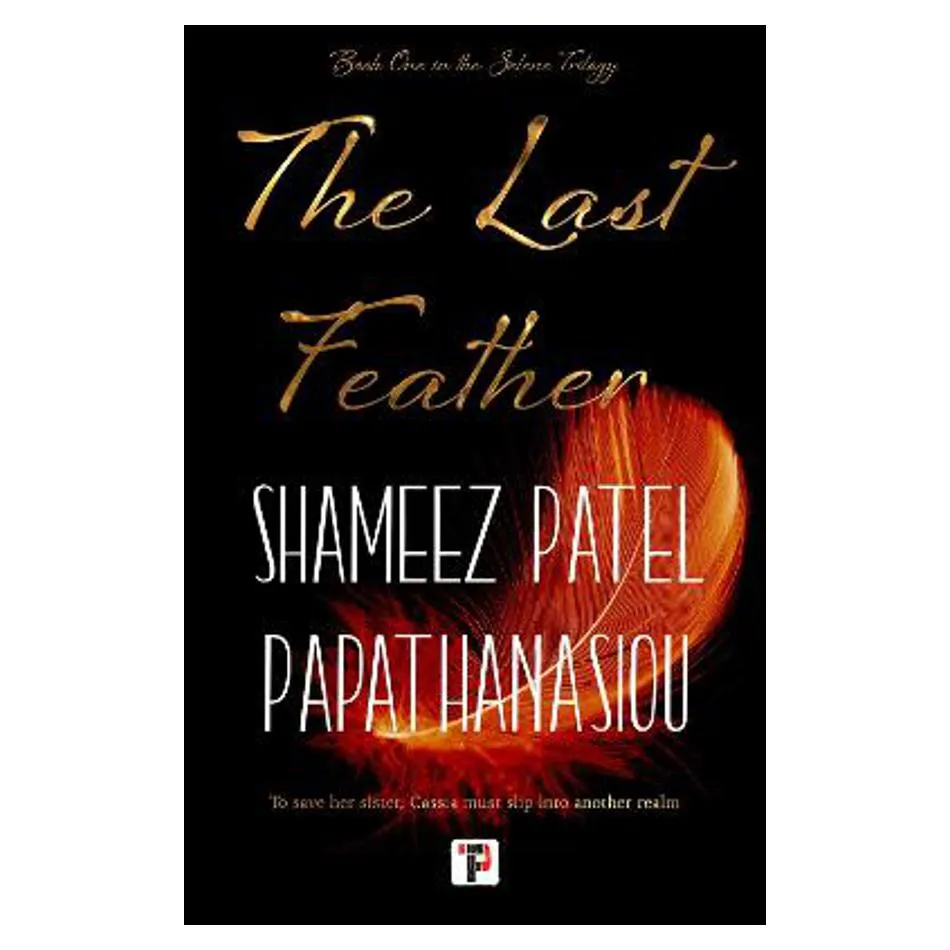 Last Feather | Shameez Patel Papathanasiou