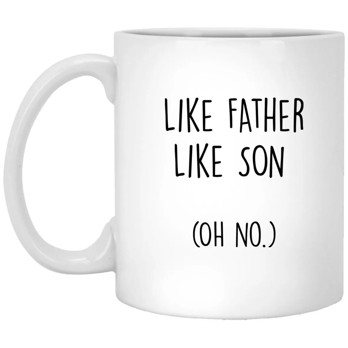 Like Father Like Son Mug Dad Coffee Cup Dad Joke Gift