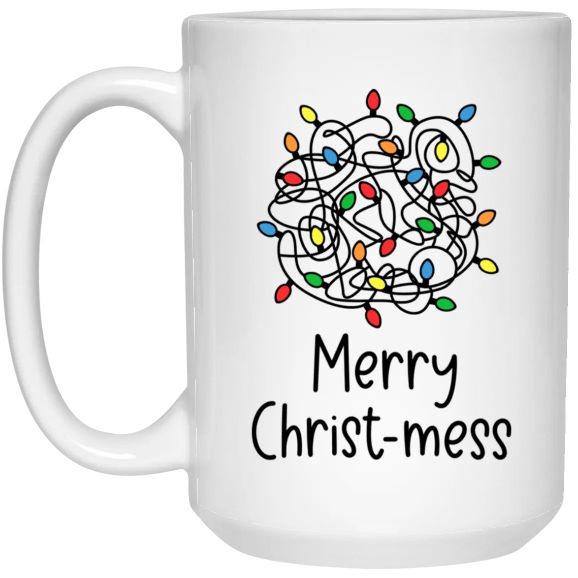 Merry Christ-Mess Mug Christmas Coffee Cup Mental Health