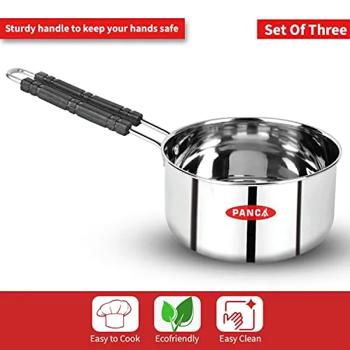 Panca Stainless Steel Sauce Pan Set of 3 Sauce Pan Milk Pan Tapeli Patila Induction Base 2 Litre,1.5 Litre, 1 Litre Milk Boiler Cookware with Handle